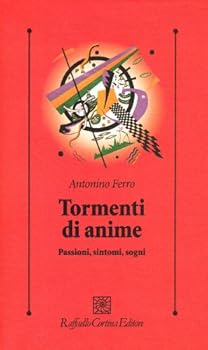 Paperback Tormenti di anime. Passioni, sintomi, sogni [Italian] Book