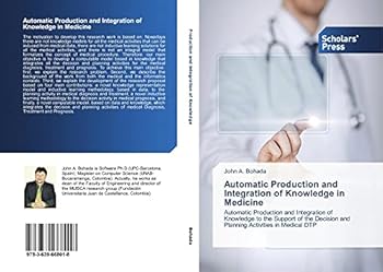 Paperback Automatic Production and Integration of Knowledge in Medicine Book