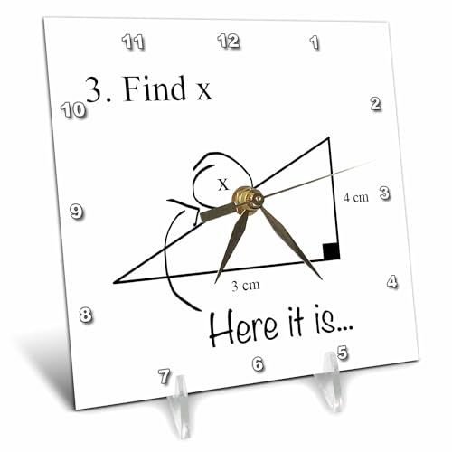 3dRose dc_107310_1 Find X Here it is, Math Humor, School Humor, Funny, Geometry, Algebra-Desk Clock, 6 by 6-Inch