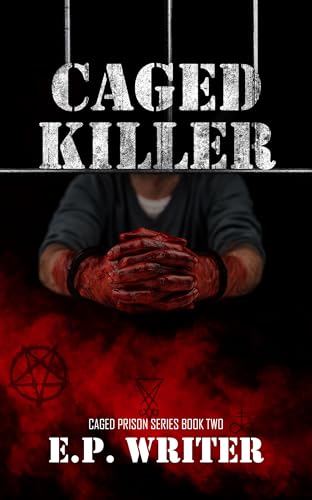 Caged Killer: A Dark MM Prison Romance (Caged Prison Series Book 2)