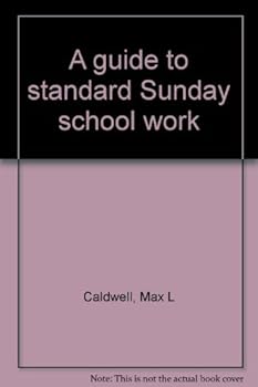 Paperback A guide to standard Sunday school work Book