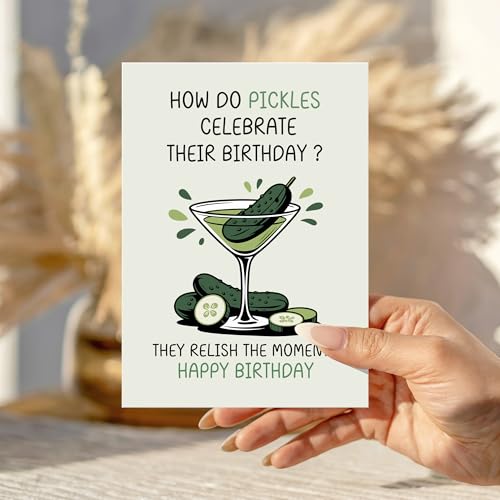 How Do Pickles Celebrate Their Birthday Funny Pun Card Humorous Greeting Cards Unique Gift Special Day for Foodie Food Lover Friend Bestie Colleague Husband