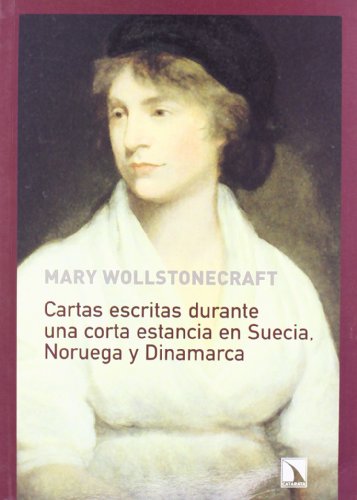 Cartas escritas durante una corta estancia en Suecia, Noruega y Dinamarca
