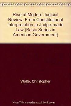 Hardcover Rise Modern Judicial (Basic Series in American Government) Book