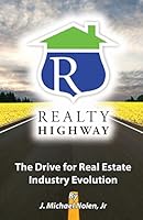 Realty Highway: The Drive for Real Estate Industry Evolution 1503146049 Book Cover