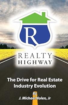 Paperback Realty Highway: The Drive for Real Estate Industry Evolution Book