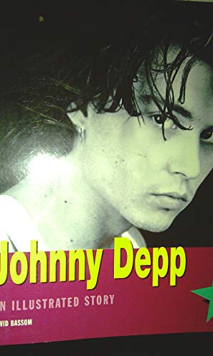 Johnny Depp: The Illustrated Story 1886894515 Book Cover