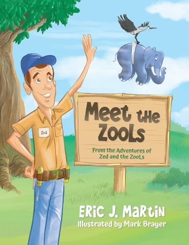 Meet the ZooLs: From the Adventures of Zed and the ZooLs