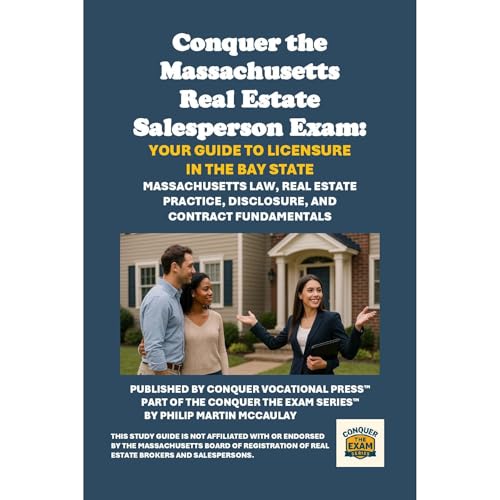 Conquer the Massachusetts Real Estate Salesperson Exam: Your Guide to Licensure in the Bay State Audiolibro Por Philip Martin McCaulay arte de portada