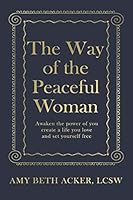 Algopix Similar Product 11 - The Way of the Peaceful Woman Awaken