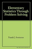 Elementary statistics through problem solving 0683002902 Book Cover