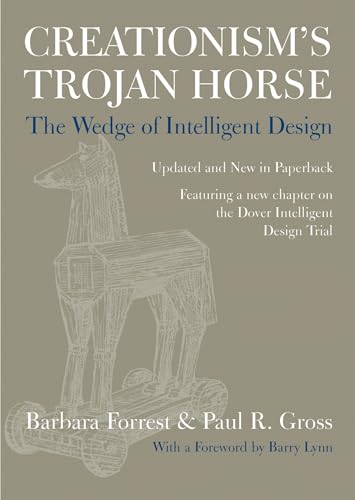 Creationism's Trojan Horse: The Wedge of Intelligent Design