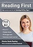 Reading First: Eight practice tests for the Cambridge B2 First, Paper 1