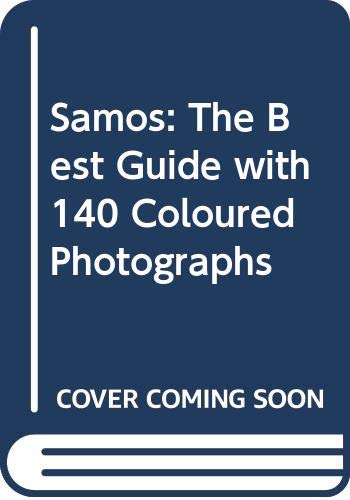 Samos: The Best Guide with 140 Coloured Photographs
