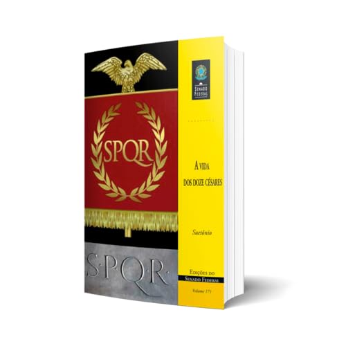 A Vida dos Doze Césares - Caio Suetônio Tranquilo