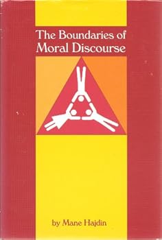 Hardcover The Boundaries of Moral Discourse (Values & Ethics Series) Book