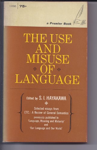 The Use and Misuse of Language B002DHFJ5Y Book Cover
