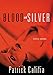 Blood and Silver: Erotic Stories