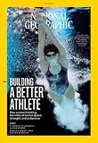 NATIONAL GEOGRAPHIC MAGAZINE, JULY, 2018 [ENTIRE ISSUE] (BUILDING A BETTER ATHLETE)