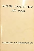 Your country at war and what happens to you after a war B0006XSR7E Book Cover