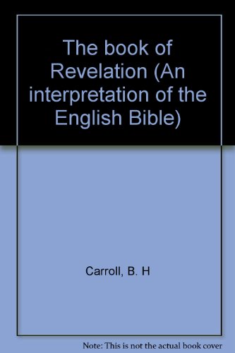 The book of Revelation (An interpretation of th... B000876GHG Book Cover