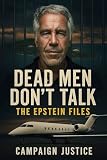 Dead Men Don't Talk: The Epstein Files