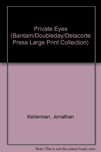 Private Eyes (Alex Delaware, No. 6) [Large Print] 0385422830 Book Cover