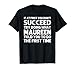 Custom Girl Mom Wife Women Aunt Name Gifts Maureen Name Personalized Birthday Funny Christmas Joke T-Shirt