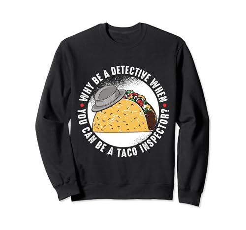 Taco Lover Taco Entusiasta Comida Mexicana Divertido Tacos Foodie Sudadera