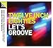 Twelve Inch 80S: LetS Groove