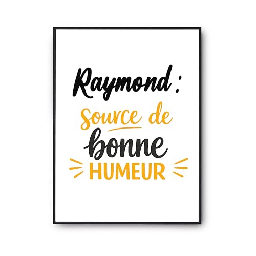 Affiche Raymond poster décoration murale pour rompre la monotonie des murs blancs