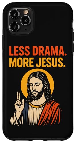 Less Drama More Jesus ���g�� ���B���e�[�W �L���X�g�� �M�� �A�[�g �X�}�z�P�[�X iPhone 11 Pro Max �p