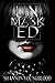 Unmasked