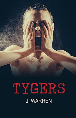 Tygers by [J. Warren]