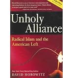 By David Horowitz - Unholy Alliance: Radical Islam And the American Left (2006-02-17) [Paperback]