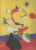 Miro Calder: Exposition Decembre 1972-Fevrier 1973 B001PNGLZO Book Cover