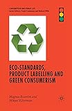 Eco-Standards, Product Labelling and Green Consumerism (Consumption and Public Life)