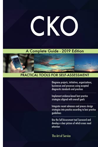  CKO A Complete Guide - 2019 Edition