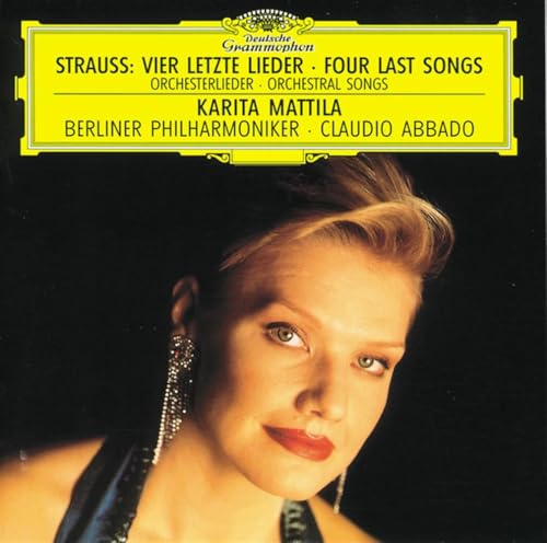 Karita Mattila ~ Strauss - Four Last Songs · Orchestral Songs / Berlin Phil. · Abbado