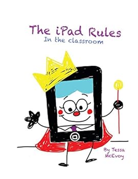 Paperback The iPad Rules in the Classroom Book