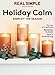 Real Simple Holiday Calm
