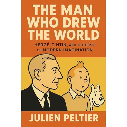 The Man Who Drew the World Audiobook By Julien Peltier cover art