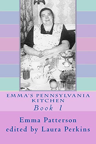 Emma's Pennsylvania Kitchen: Book 1