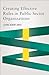 Creating Effective Rules in Public Sector Organizations (Public Management and Change)