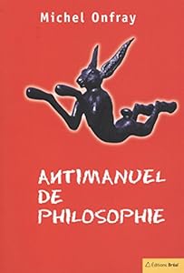 Couverture du livre de Antimanuel de philosophie