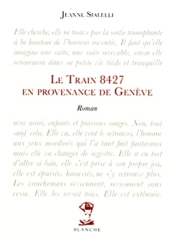 Blanche - Le train 8427 en provenance de Genève - -63%