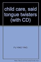 child care, said tongue twisters 7104019545 Book Cover