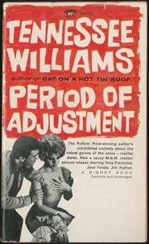 Period of Adjustment and Other Plays