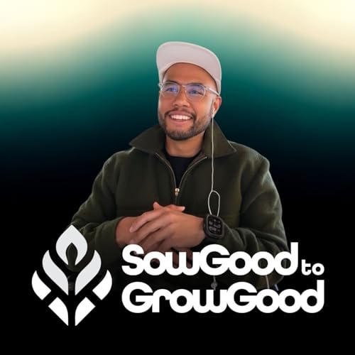 SowGood To GrowGood cover art