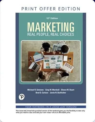 Loose-Leaf for Marketing: Real People, Real Choices, 12th edition